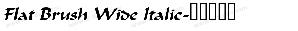 Flat Brush Wide Italic字体转换